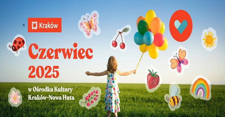 zdjęcie: Koncerty, pikniki, warsztaty - zaczynamy nowohuckie lato! / fot. nadesłane
