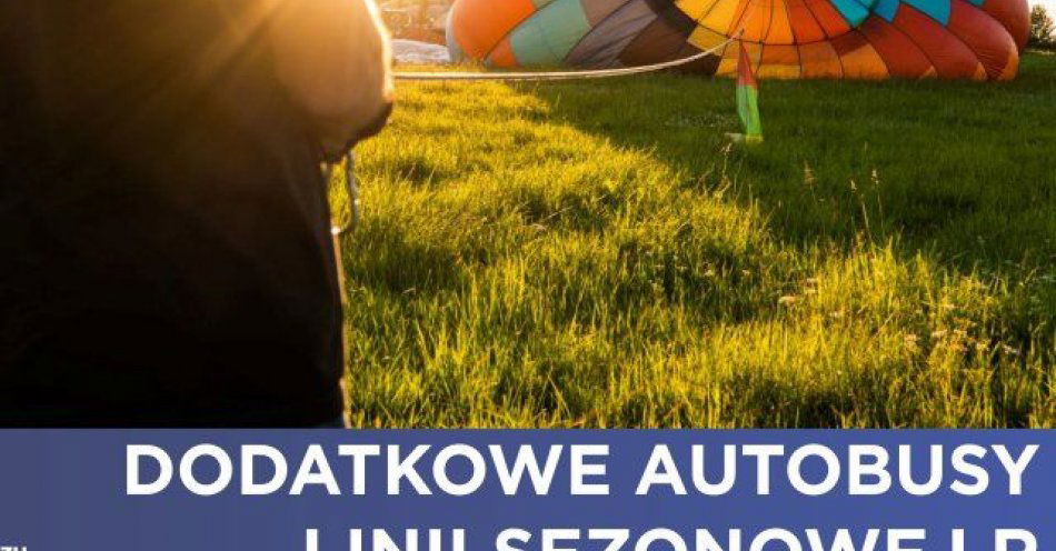 zdjęcie: Dodatkowe kursy linii R na Mistrzostwa Balonowe / fot. UM Grudziądz