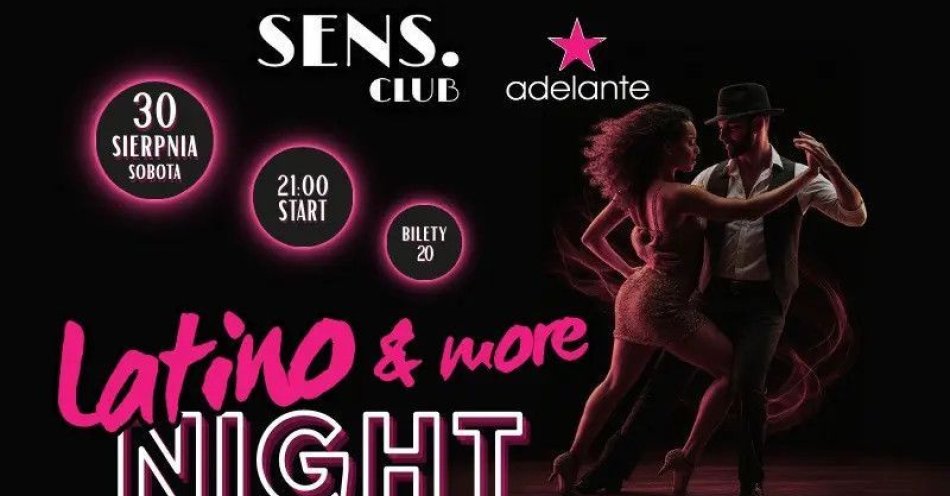 zdjęcie: SENS CLUB: LATINO & more NIGHT w SENS CLUB / kupbilecik24.pl / SENS CLUB: LATINO & more NIGHT w SENS CLUB