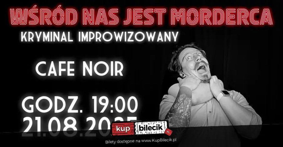 zdjęcie: Wśród nas jest morderca! / kupbilecik24.pl / Wśród nas jest morderca!