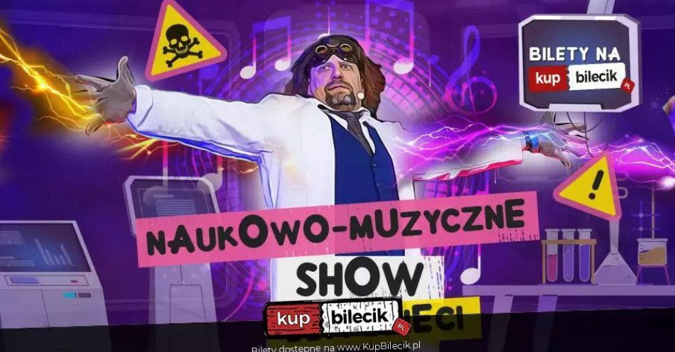 zdjęcie: Interaktywne, humorystyczne widowisko z wykonaniem doświadczeń chemicznych i fizycznych na żywo / kupbilecik24.pl / Interaktywne, humorystyczne widowisko z wykonaniem doświadczeń chemicznych i fizycznych na żywo