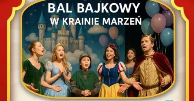 Bal Bajkowy - W Krainie Marzeń