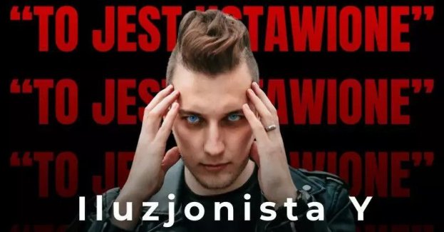 Warszawa/ Iluzjonista Y: To jest ustawione!