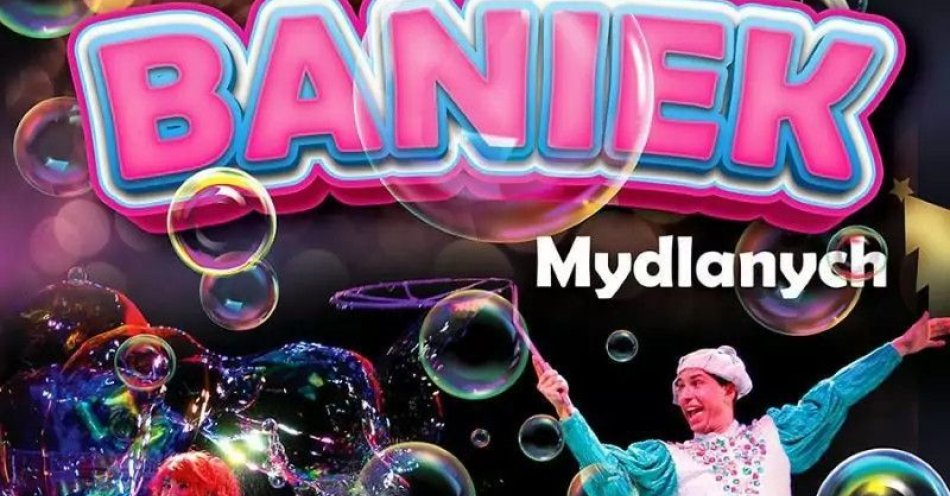 zdjęcie: Teatr Baniek Mydlanych 