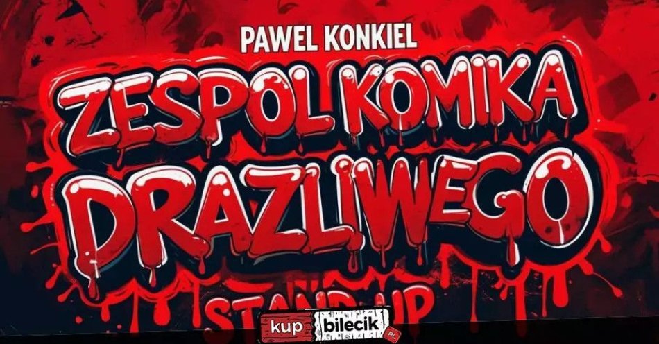zdjęcie: W programie Zespół Komika Drażliwego / kupbilecik24.pl / W programie