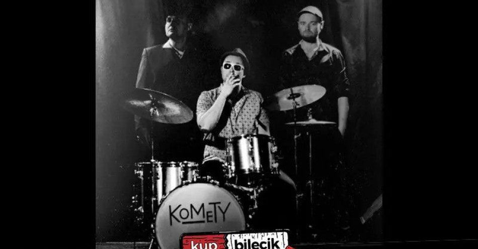 zdjęcie: Komety + Manna Machine / kupbilecik24.pl / Komety + Manna Machine