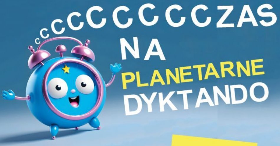 zdjęcie: Planetarne Dyktando 2024 oraz Dyktando Dzieci wiedzą, co piszą! / fot. nadesłane