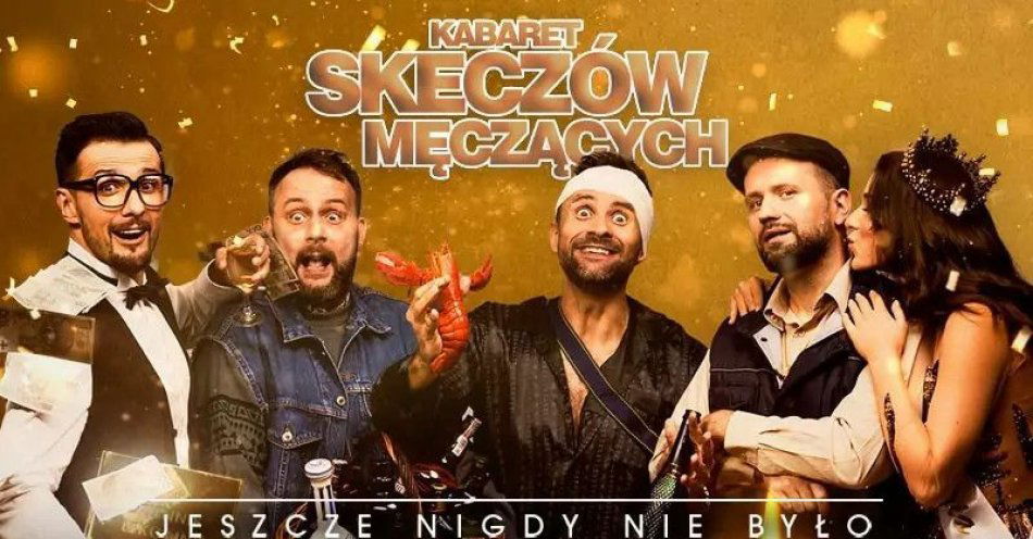 zdjęcie: Jeszcze nigdy nie było tak dobrze - 20 lecie kabaretu / kupbilecik24.pl / Jeszcze nigdy nie było tak dobrze - 20 lecie kabaretu