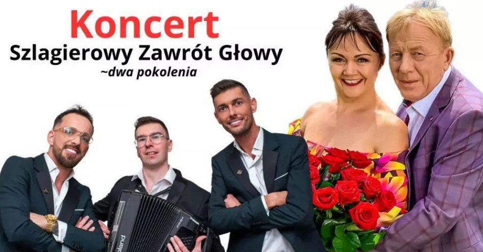 zdjęcie: Koncert Szlagierowy / kupbilecik24.pl / Koncert Szlagierowy
