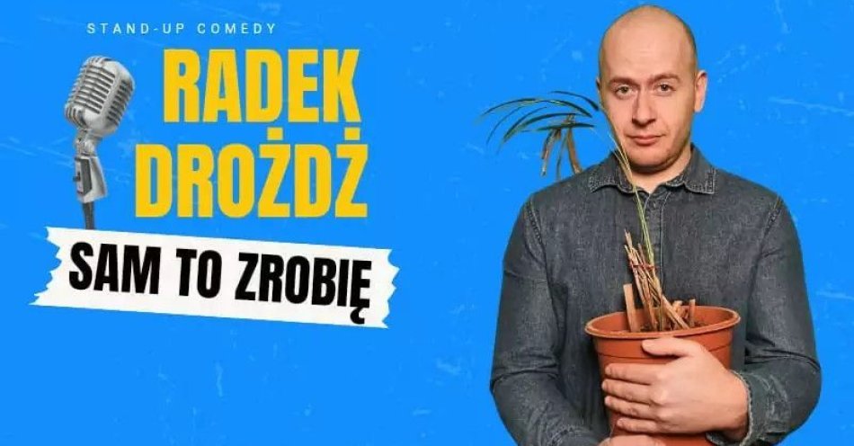 zdjęcie: Sam to zrobię / kupbilecik24.pl / Sam to zrobię.