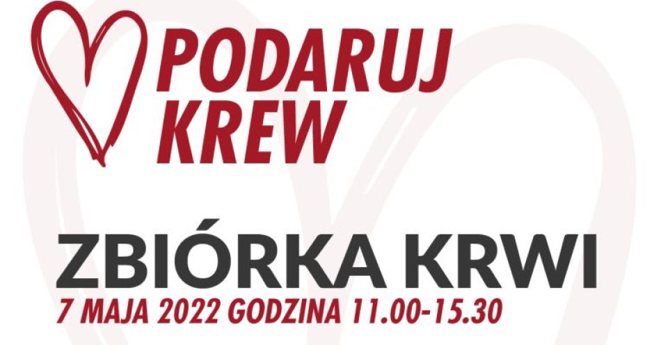 zdjęcie: Chętni do oddania krwi, najcenniejszego z leków, mogą to zrobić w Polkowicach w ramach akcji. Podaruj krew / fot. nadeslane