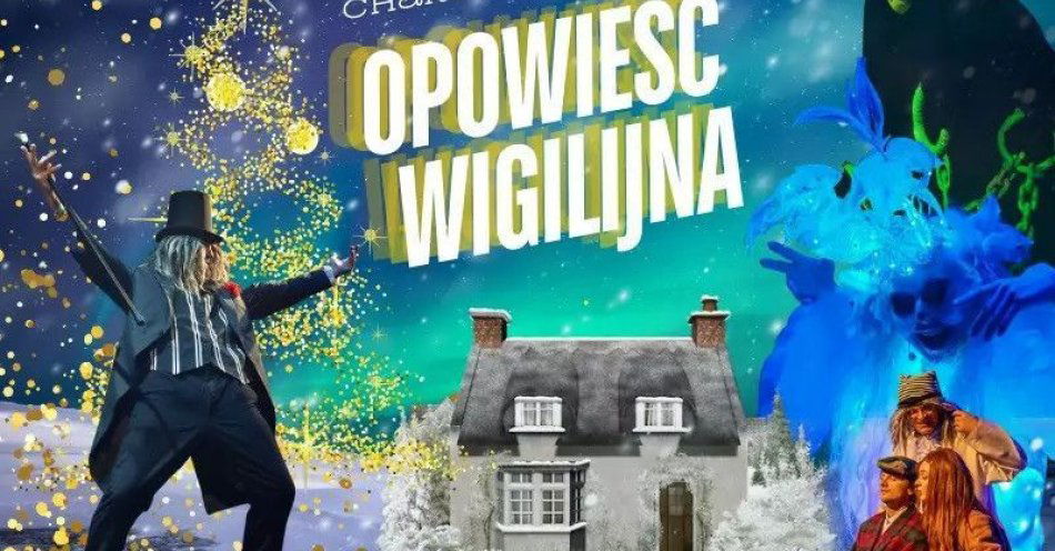 zdjęcie: Teatr Pana O. przedstawia słynną Dickensowską opowieść / kupbilecik24.pl / Teatr Pana O. przedstawia słynną Dickensowską opowieść