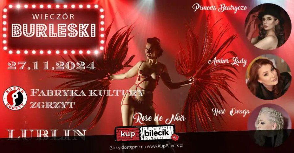 zdjęcie: Burleska by Rose de Noir w Fabryce Kultury Zgrzyt / kupbilecik24.pl / Burleska by Rose de Noir w Fabryce Kultury Zgrzyt