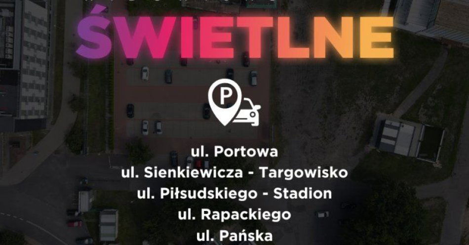 zdjęcie: Gdzie zaparkować przed Widowiskiem Świetlnym? / fot. UM Grudziądz