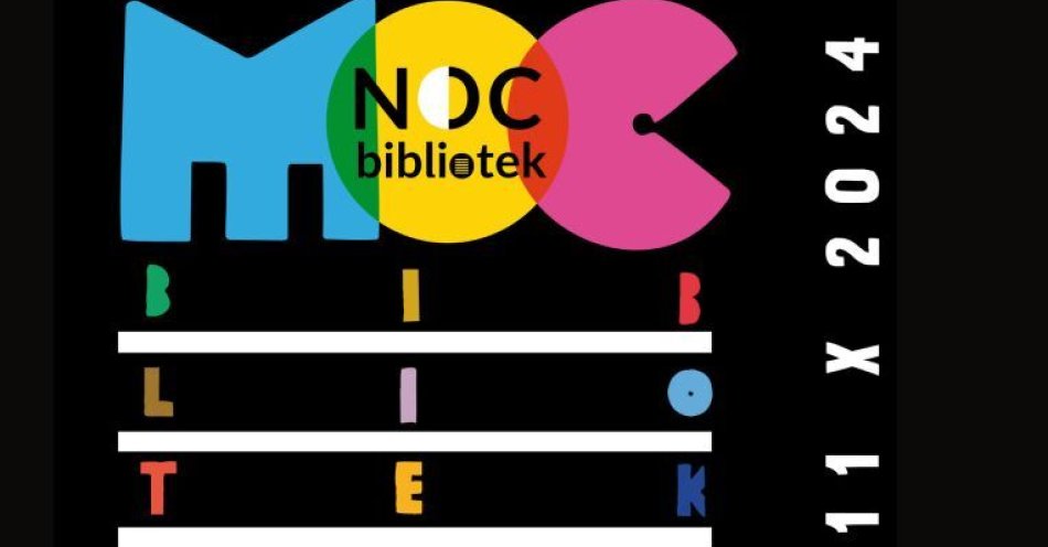 zdjęcie: X jubileuszowa Noc Bibliotek pod hasłem Moc Bibliotek / fot. nadesłane