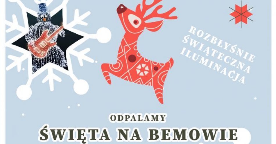 zdjęcie: Odpalamy Święta na Bemowie! / fot. nadesłane