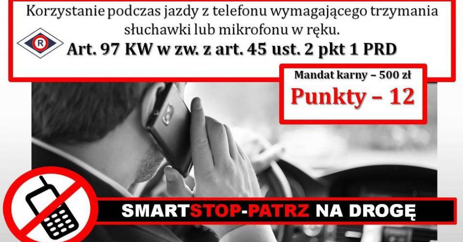 zdjęcie: Prowadzisz pojazd? Odłóż telefon! / fot. KPP w Ciechanowie