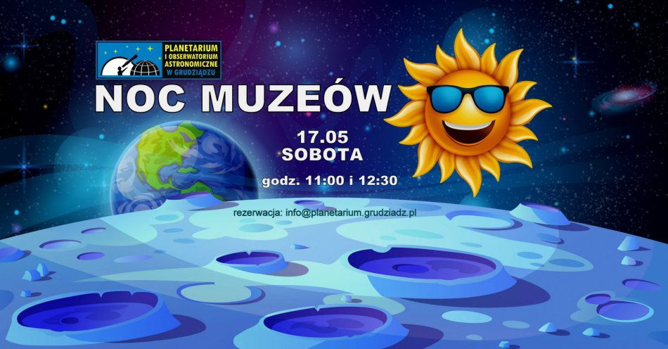 zdjęcie: Planetarium Noc muzeów w grudziądzkim Planetarium - 17 maja sobota / fot. nadesłane