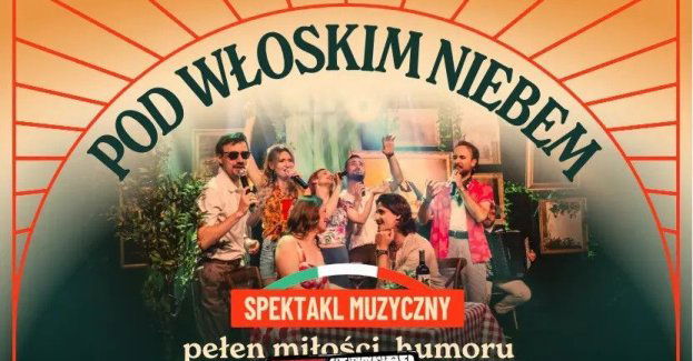 Muzyczny spektakl pełen miłości, humoru i największych włoskich przebojów
