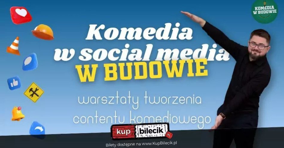 zdjęcie: Komedia w social mediach - vol. 4 / kupbilecik24.pl / Komedia w social mediach - vol. 4