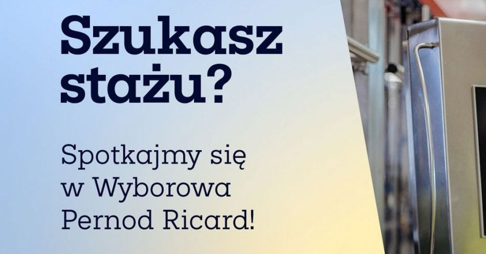 zdjęcie: Dzień otwarty dla kandydatów na staż w Wyborowa Pernod Ricard / fot. nadesłane