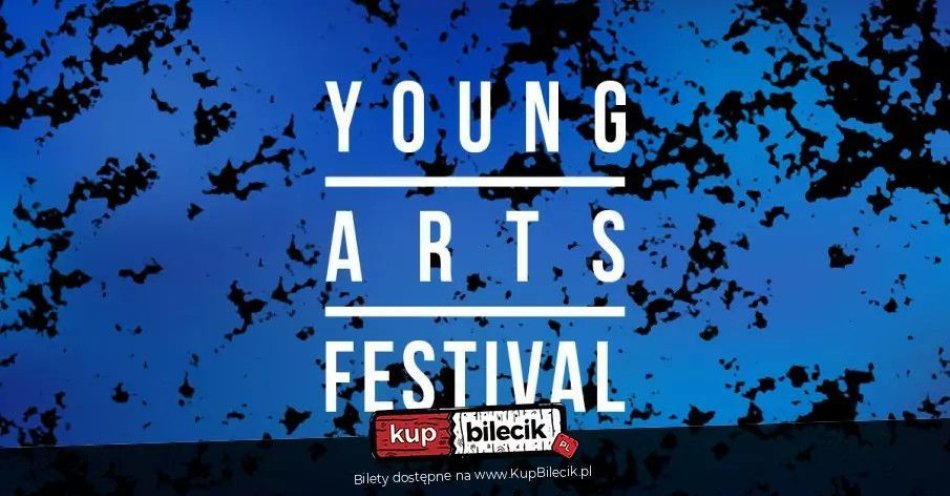 zdjęcie: Young Arts Festival 2025 / kupbilecik24.pl / Young Arts Festival 2025