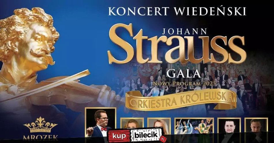 zdjęcie: Koncert Wiedeński - Johann Strauss Gala W świecie operetki / kupbilecik24.pl / Koncert Wiedeński - Johann Strauss Gala \