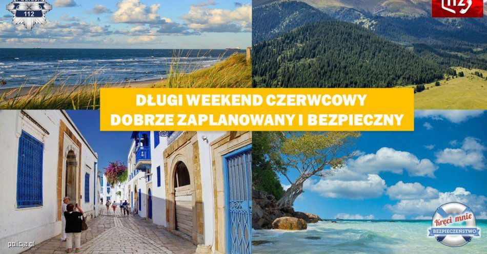 zdjęcie: Długi weekend czerwcowy - dobrze zaplanowany i bezpieczny / fot. KPP w Nidzicy