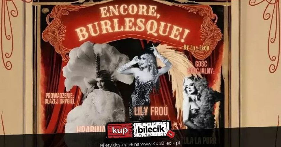 zdjęcie: Encore, Burlesque! by Lily Froú w Ełku / kupbilecik24.pl / Encore, Burlesque! by Lily Froú w Ełku