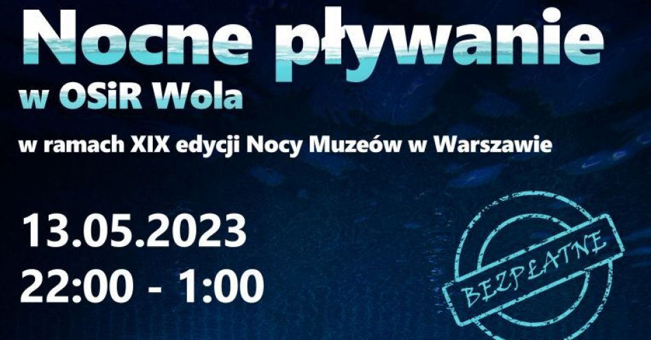 zdjęcie: Nocne pływanie na Woli / fot. nadesłane