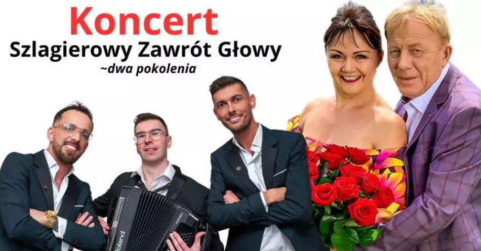 zdjęcie: Koncert Szlagierowy / kupbilecik24.pl / Koncert Szlagierowy