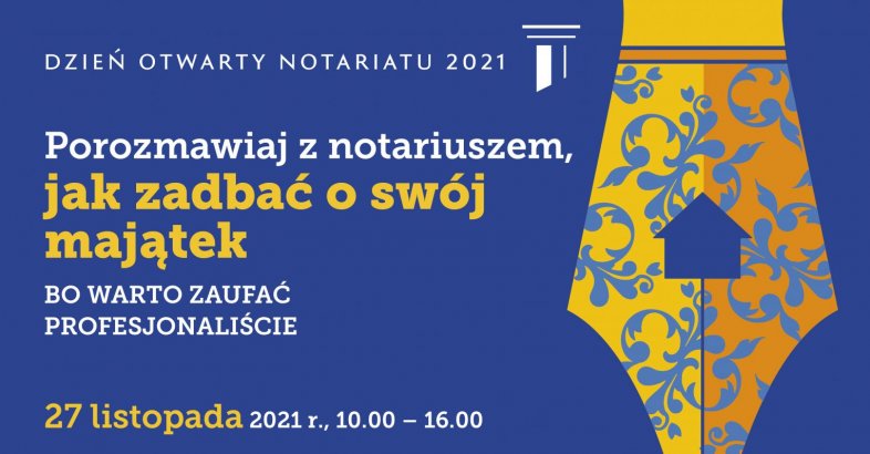 zdjęcie: Dzień Otwarty Notariatu 2021 / fot. nadesłane