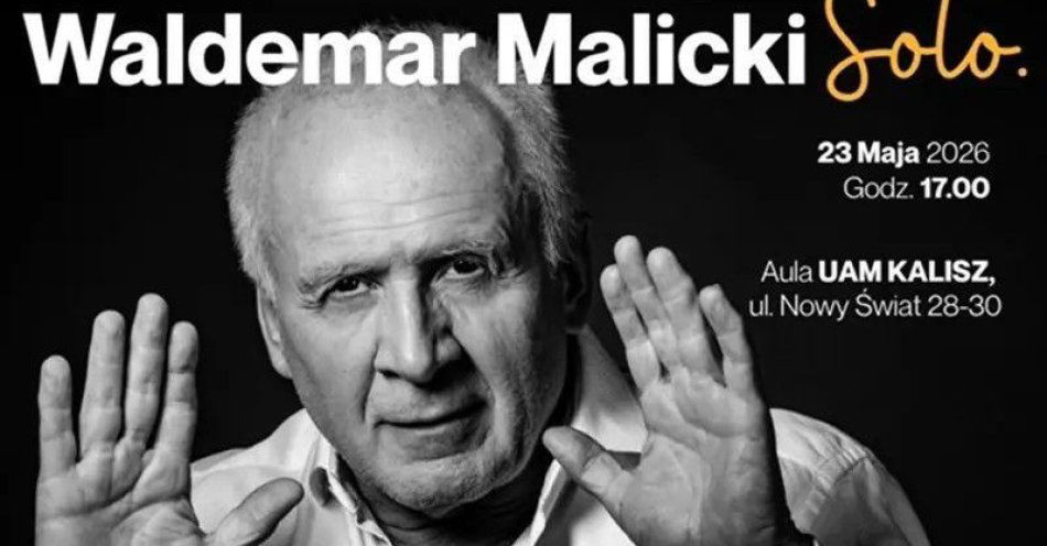 zdjęcie: Waldemar Malicki Solo / kupbilecik24.pl / Waldemar Malicki Solo