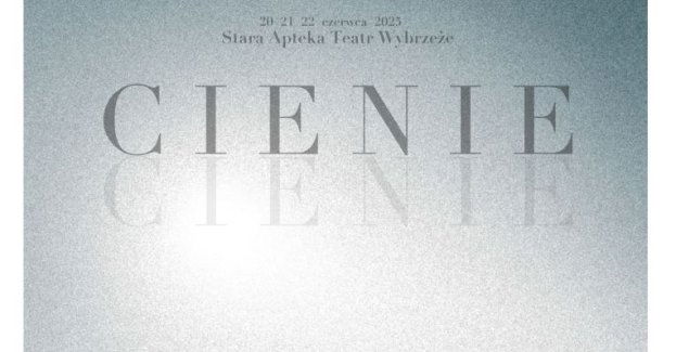 Informacje z Teatru Wybrzeże