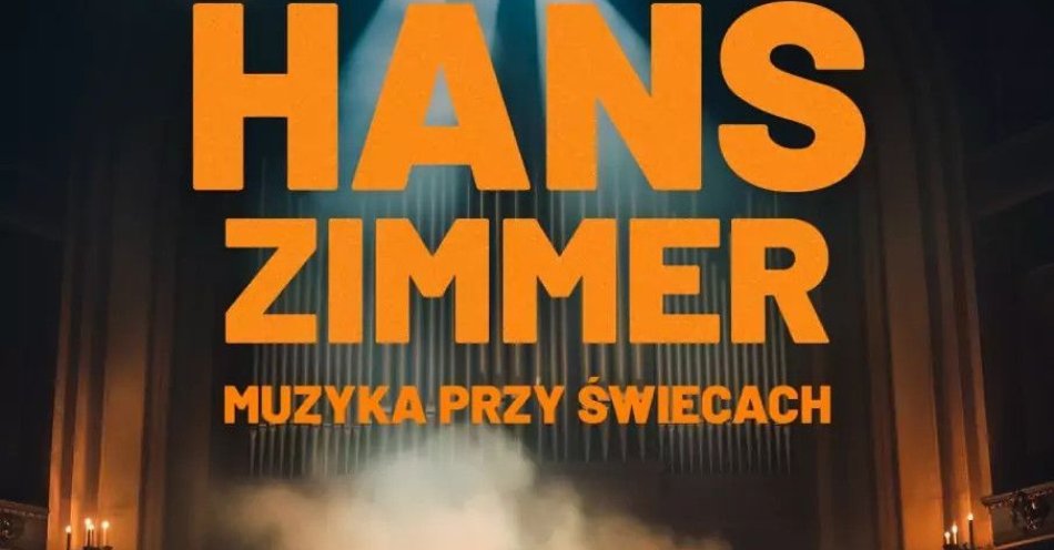 zdjęcie: Muzyka Hansa Zimmera / kupbilecik24.pl / Muzyka Hansa Zimmera