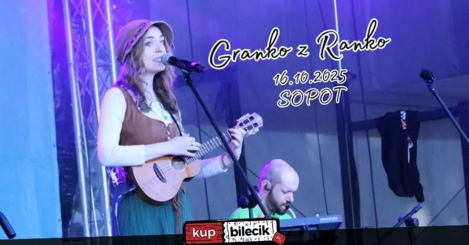 zdjęcie: Granko z Ranko w Sopocie / kupbilecik24.pl / Granko z Ranko w Sopocie