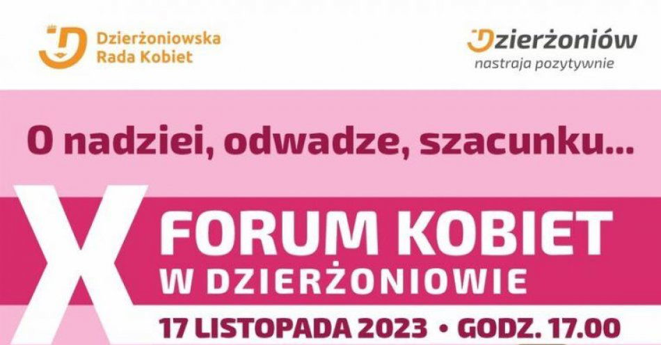 zdjęcie: Zapraszamy na jubileuszowe Forum Kobiet / fot. nadesłane