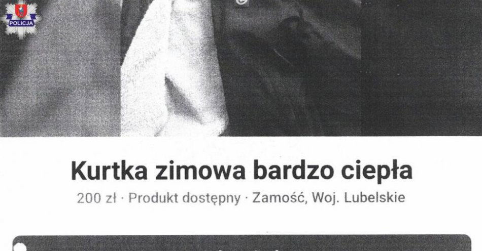 zdjęcie: Oszustwo podczas sprzedaży kurtki / fot. KMP Zamość