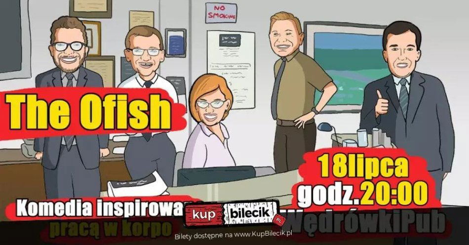 zdjęcie: The Ofish - komedia inspirowana pracą w korpo / kupbilecik24.pl / The Ofish - komedia inspirowana pracą w korpo