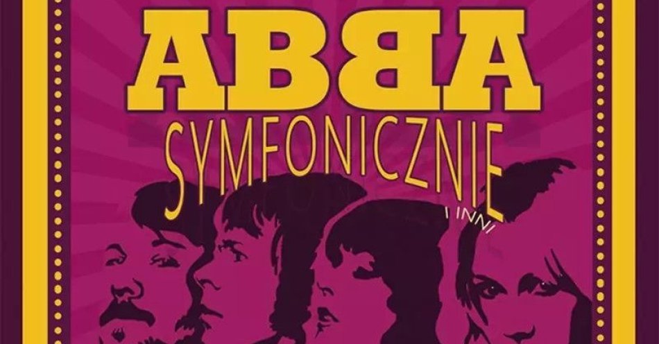 zdjęcie: ABBA I INNI symfonicznie / kupbilecik24.pl / ABBA I INNI symfonicznie