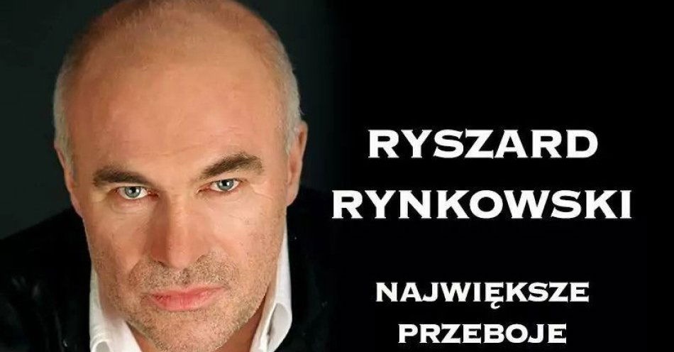 zdjęcie: Ryszard Rynkowski - największe przeboje / kupbilecik24.pl / Ryszard Rynkowski - największe przeboje