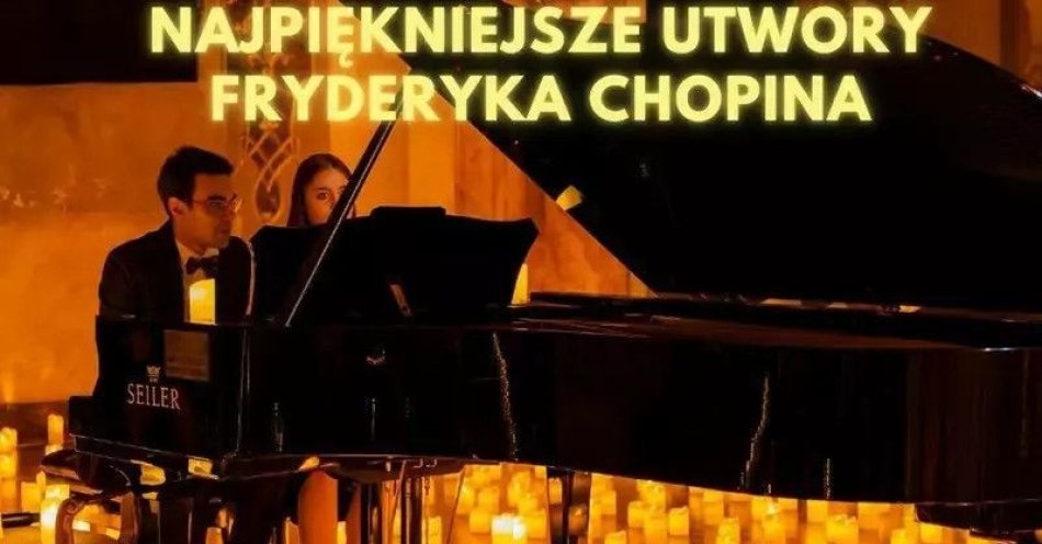 zdjęcie: Koncert przy świecach: W krainie muzyki klasycznej - Fryderyk Chopin / kupbilecik24.pl / Koncert przy świecach: W krainie muzyki klasycznej - Fryderyk Chopin