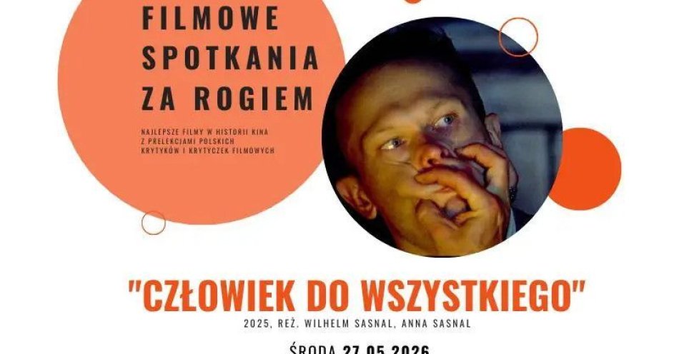 zdjęcie: Filmowe Spotkania za Rogiem / kupbilecik24.pl / Filmowe Spotkania za Rogiem