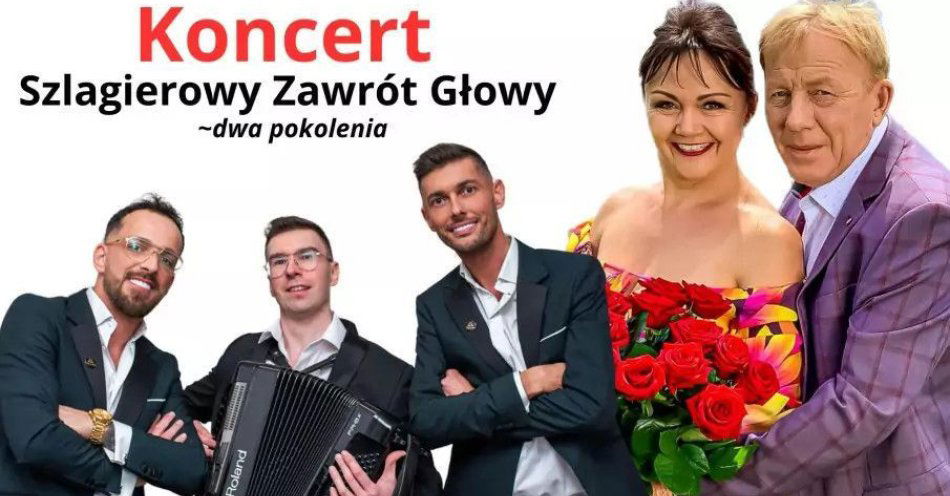 zdjęcie: Koncert Szlagierowy / kupbilecik24.pl / Koncert Szlagierowy
