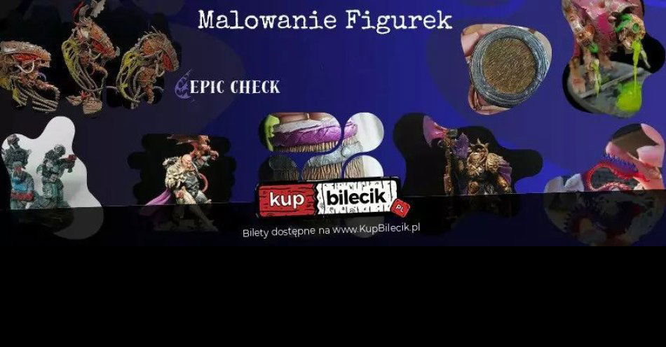 zdjęcie: Malowanie Figurek - Grupa Podstawowa / kupbilecik24.pl / Malowanie Figurek - Grupa Podstawowa