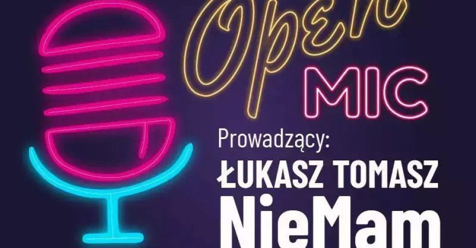 zdjęcie: Open Mic: Scena komediowa w Opolu - Łukasz Tomasz NieMam bawimy i testujemy / kupbilecik24.pl / Open Mic: Scena komediowa w Opolu - Łukasz Tomasz NieMam bawimy i testujemy