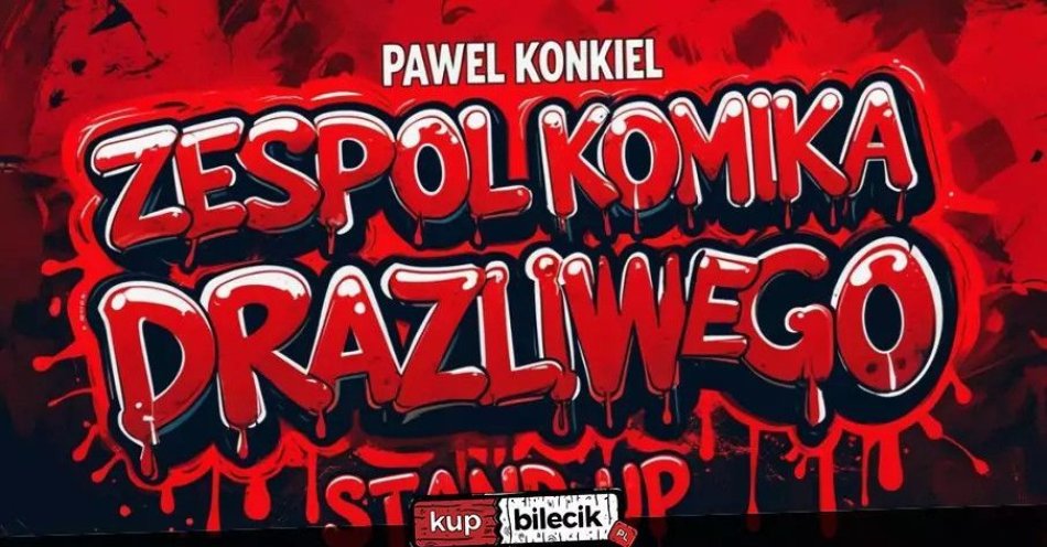 zdjęcie: W programie Zespół Komika Drażliwego / kupbilecik24.pl / W programie