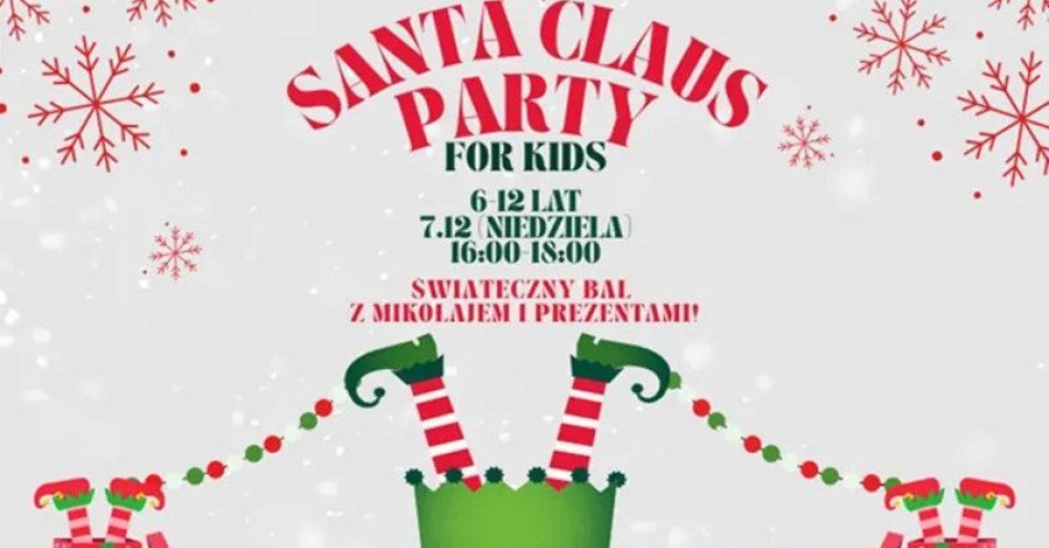 zdjęcie: Santa Claus Party for Kids - Magiczny Bal Mikołajkowy dla dzieci w wieku 6-12 lat! / kupbilecik24.pl / Santa Claus Party for Kids - Magiczny Bal Mikołajkowy dla dzieci w wieku 6-12 lat!