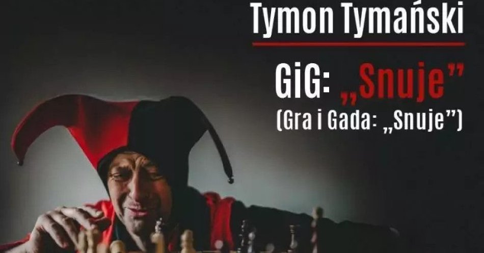 zdjęcie: GiG: Snuje (Gra i Gada: 