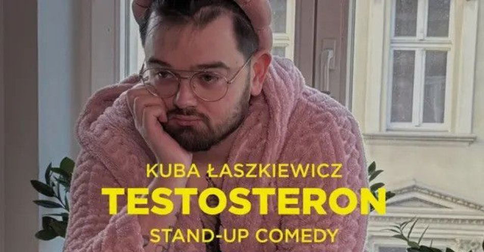 zdjęcie: Kołcze podrywu, smalce alfa, zawody miłosne - program TESTOSTERON / kupbilecik24.pl / Kołcze podrywu, smalce alfa, zawody miłosne - program TESTOSTERON